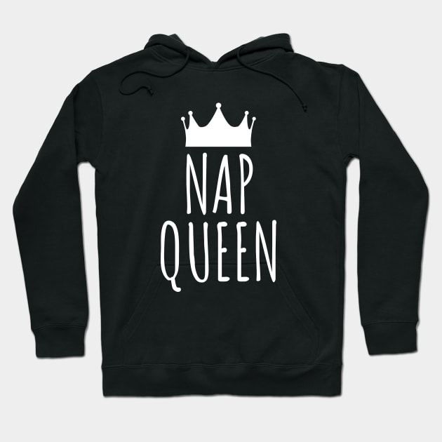 Nap Queen Hoodie by LunaMay